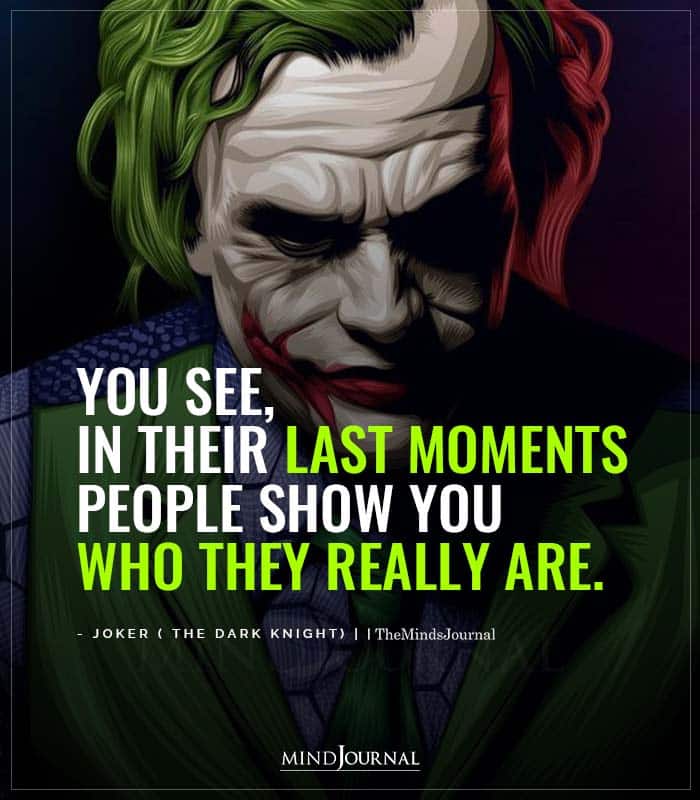 In Their Last Moments People Show Who Are