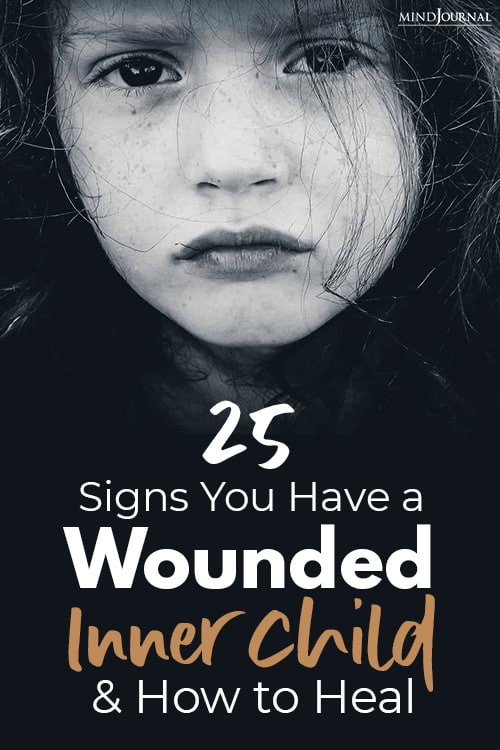 signs you have a wounded inner child and how to heal pin option