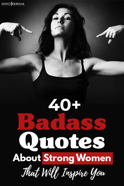 40+ Badass Quotes About Strong Women That Will Inspire You to Take on the World pin