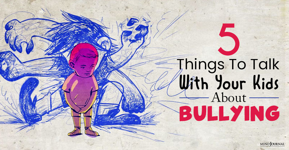 things talk with kids about bullying