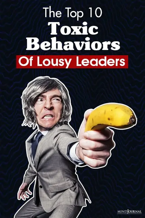toxic behaviors of lousy leaders pin