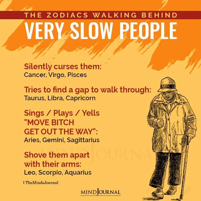 The Signs Walking Behind Slow People
