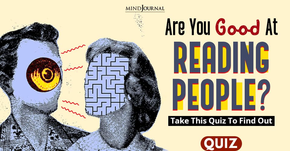 Are You Good At Reading People? Take This Quiz To Find Out