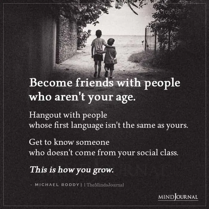 Become Friends With People Who Are Not Your Age