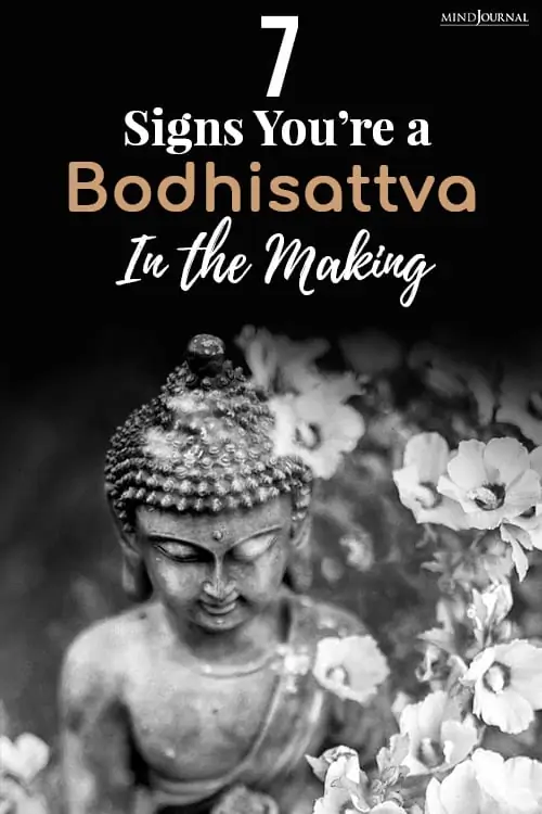 What Is A Bodhisattva? 7 Signs You’re A Bodhisattva In-the-Making