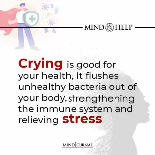 Crying Is Good for Your Health, It Flushes Unhealthy