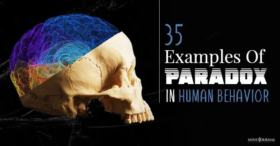 Examples Of Paradox In Human Behavior