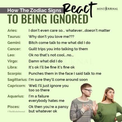 How The Zodiac Signs React To Being Ignored