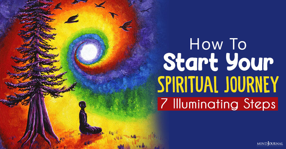 How to Start Your Spiritual Journey: 7 Illuminating Steps