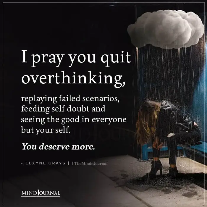 I Pray You Quit Overthinking