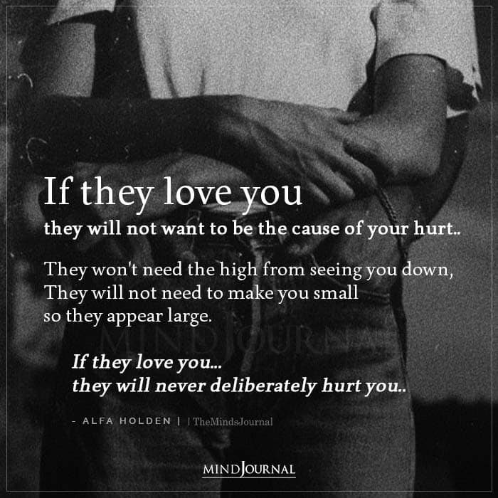 If They Love You They Will Not Want To