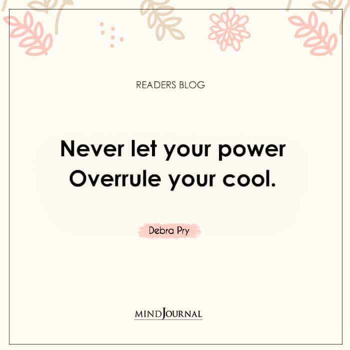 Never let your power