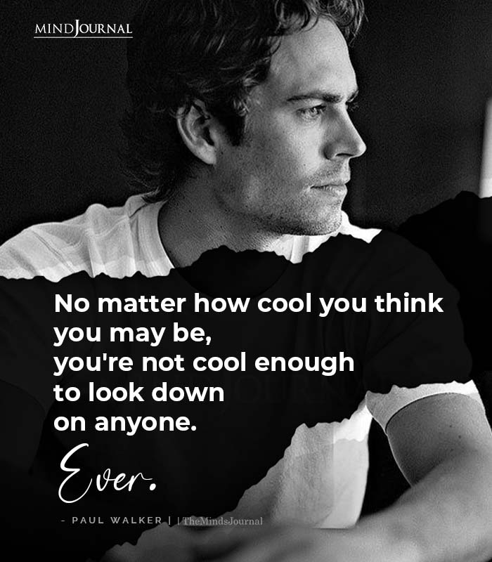 No Matter How Cool You Think You Are