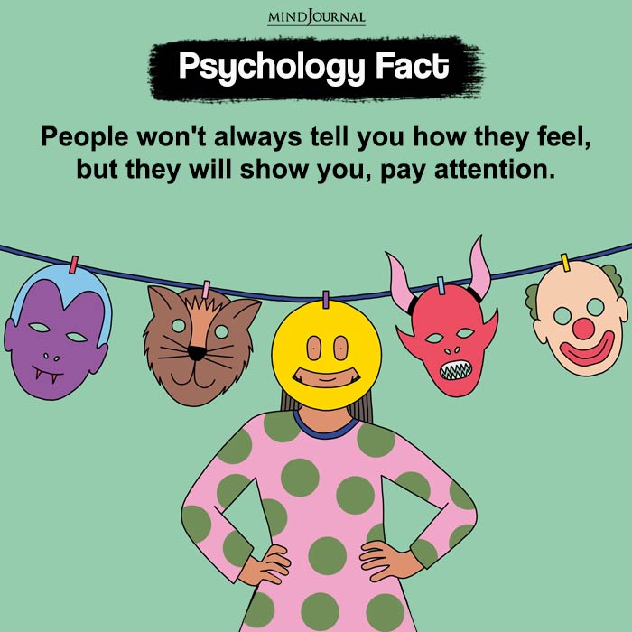 People won't always tell you how they feel