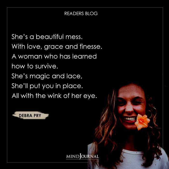 She’s a beautiful mess