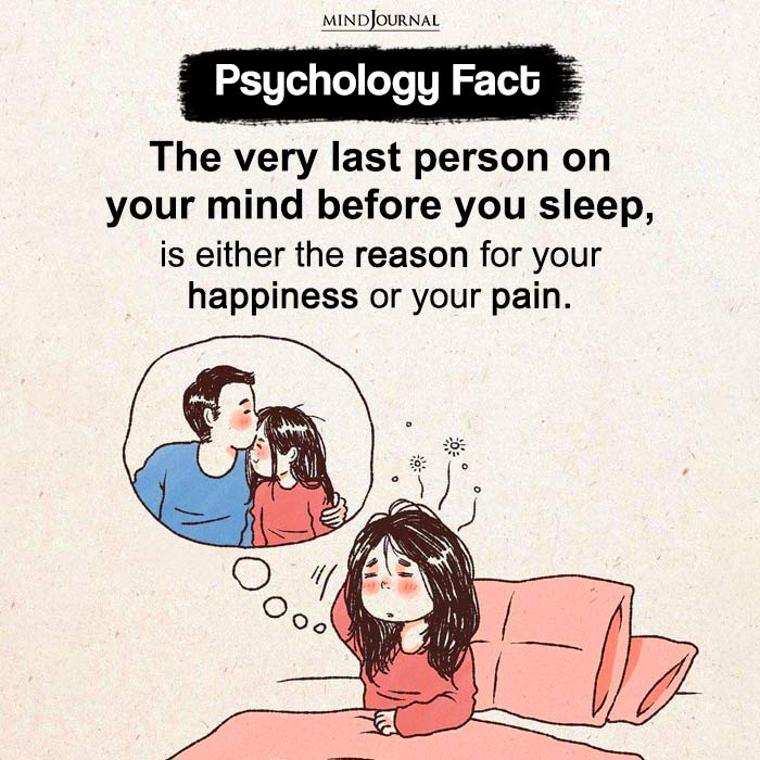The very last person on your mind before you sleep