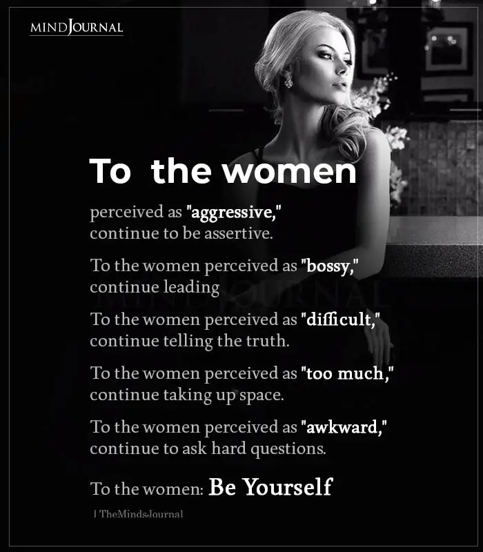 To The Women Perceived As Aggressive