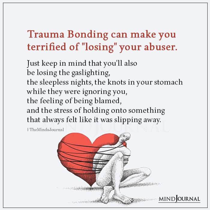 Trauma Bonding Can Make You Terrified