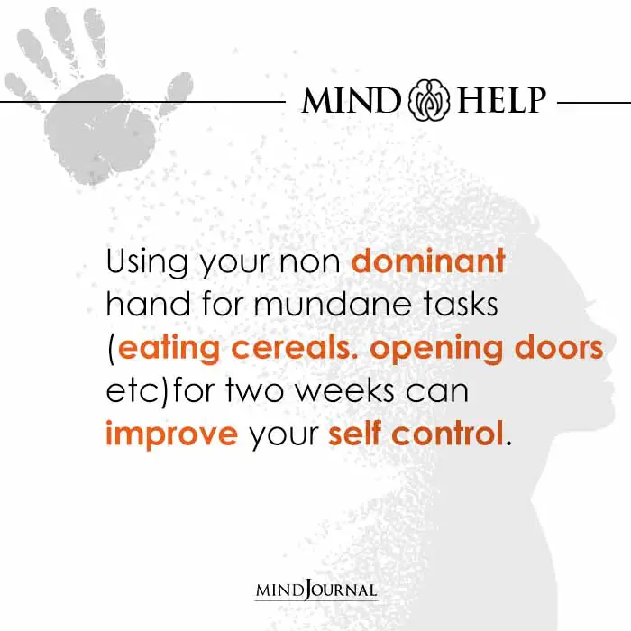 Using Your Non Dominant Hand for Mundane Tasks