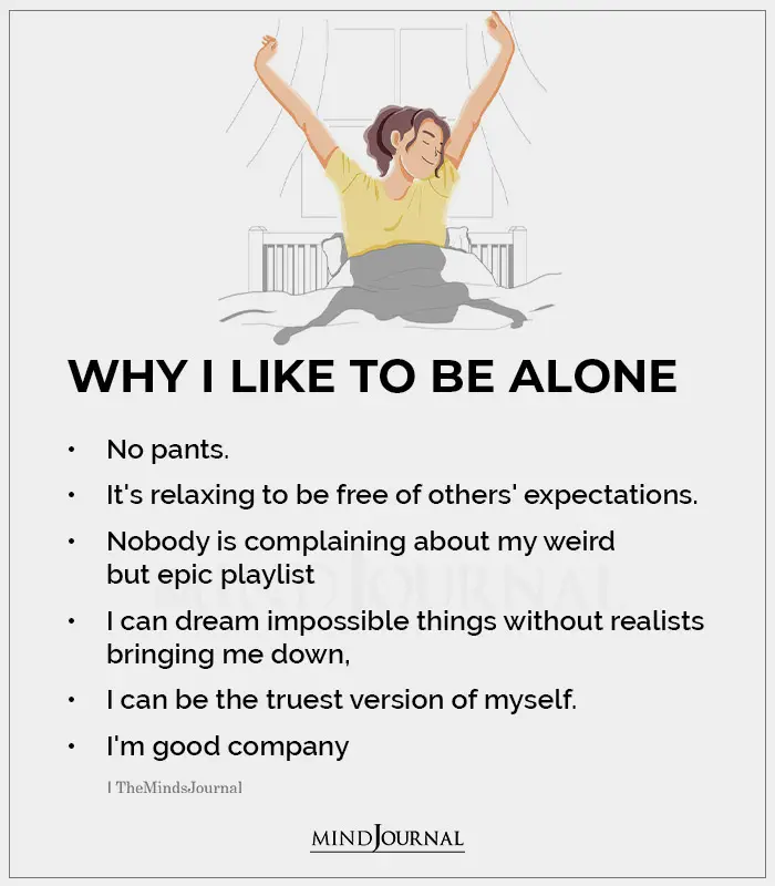 Why I Like To Be Alone