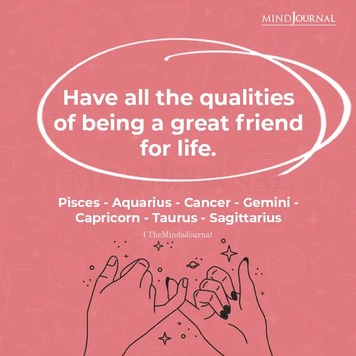 Zodiac Signs Have The Qualities Of Being A Great Friend