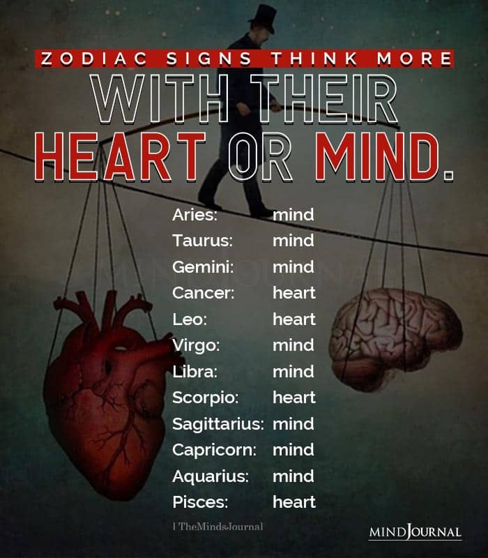 Zodiac Signs Think More With Their Heart Or Mind