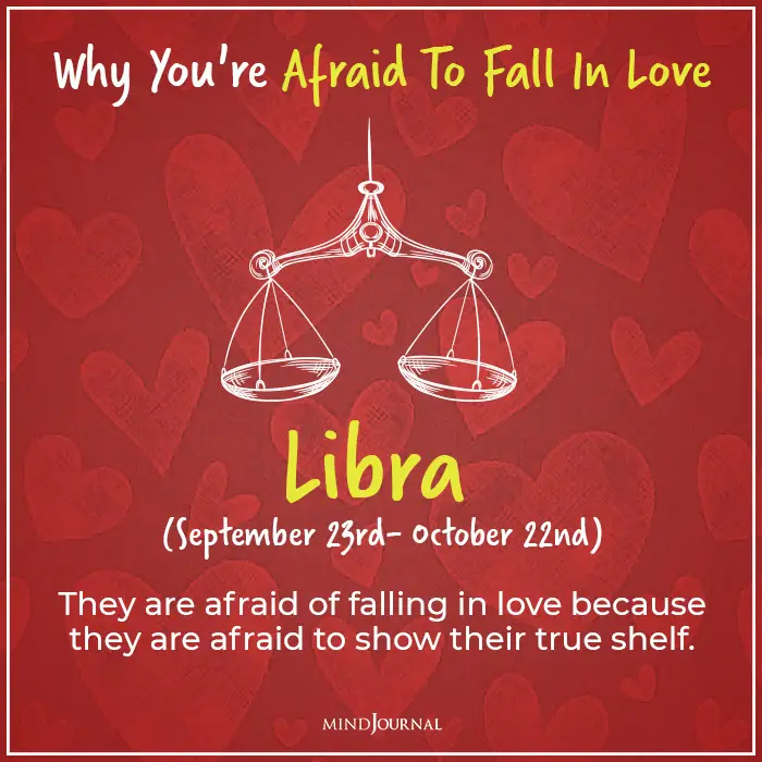 afraid of falling in love libra