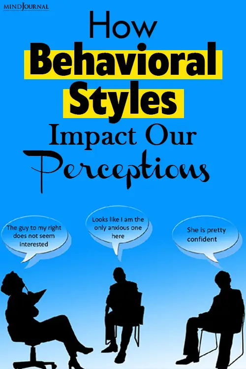 behavioral styles impact our perceptions pin