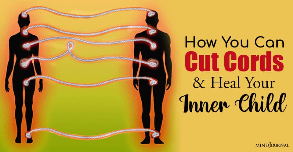 Cutting Cords: How You Can Cut Cords And Heal Your Inner Child