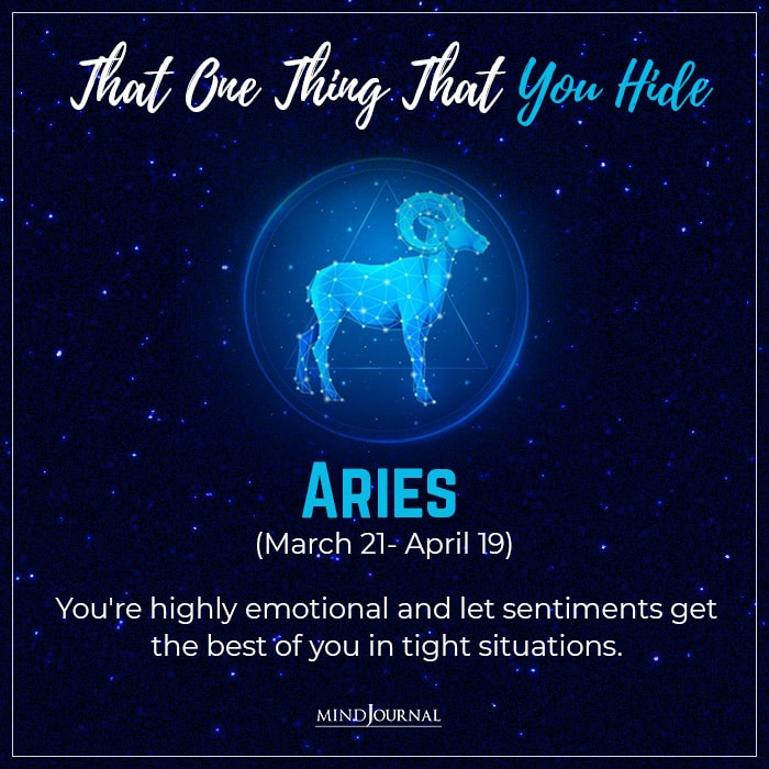 one thing that you hide aries