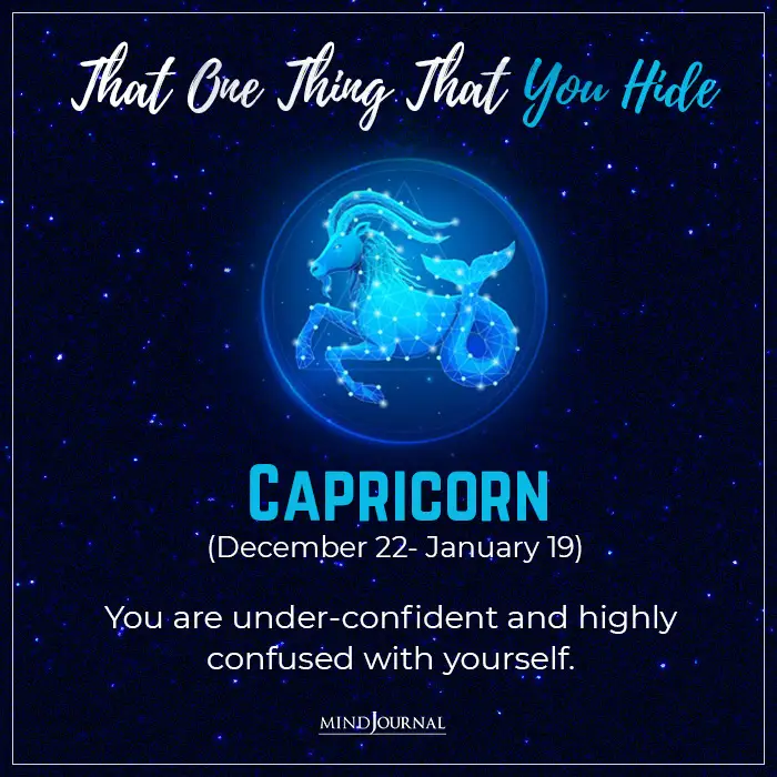 Talking about the zodiac signs secret Capricorn is actually confused
