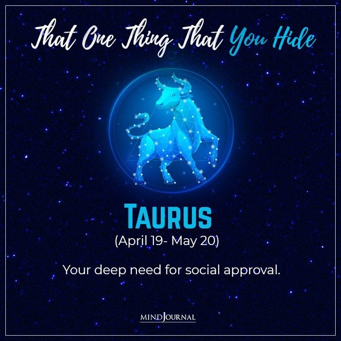 one thing that you hide taurus
