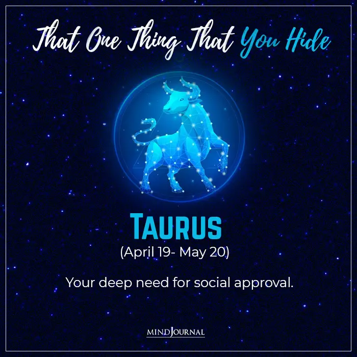 zodiac signs secret of Taurus is their deep need for social approval
