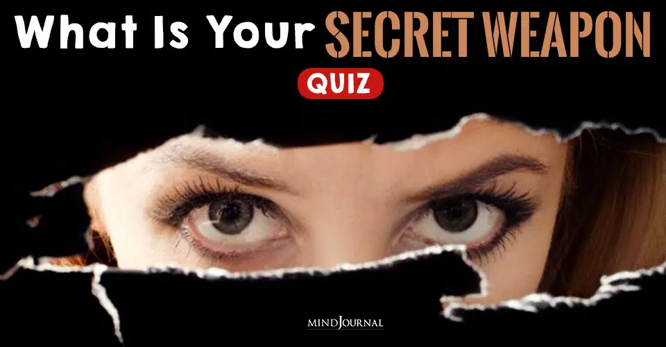 What Is Your Secret Weapon? Quiz