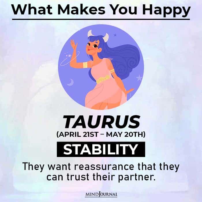 what makes you happy taurus