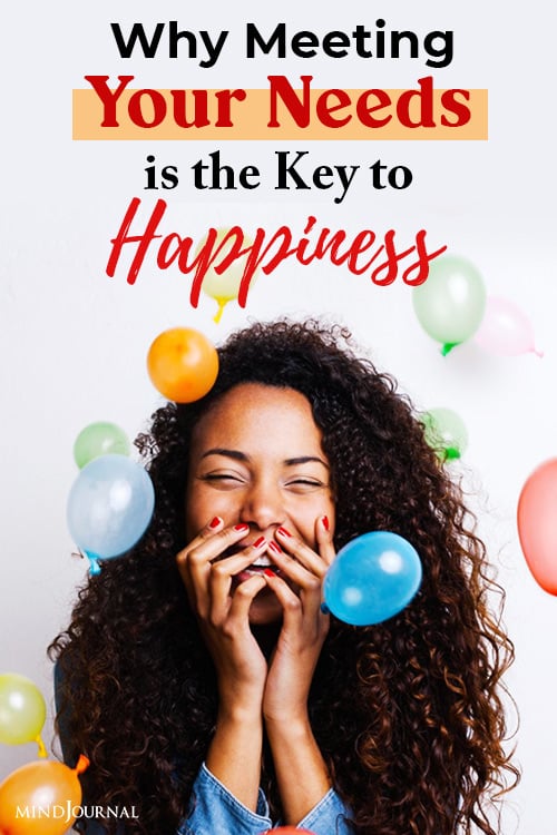 why meeting your needs is the key to happiness pin