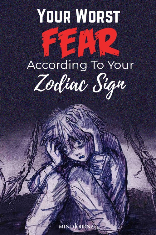 your worst fear according to your zodiac sign pin