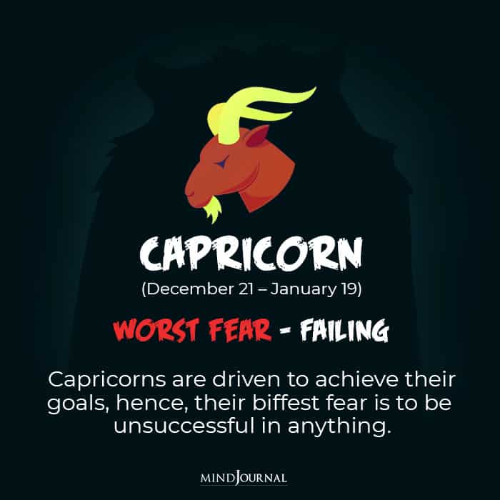 Talking about the biggest fear of zodiac signs Capricorns are afraid of failing