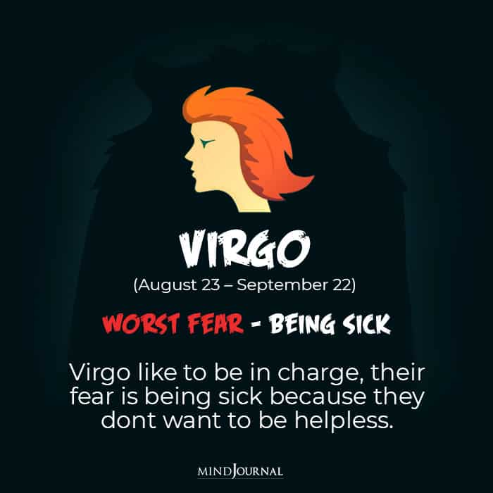 Talking about the biggest fear of zodiac signs Virgo is afraid of being sick
