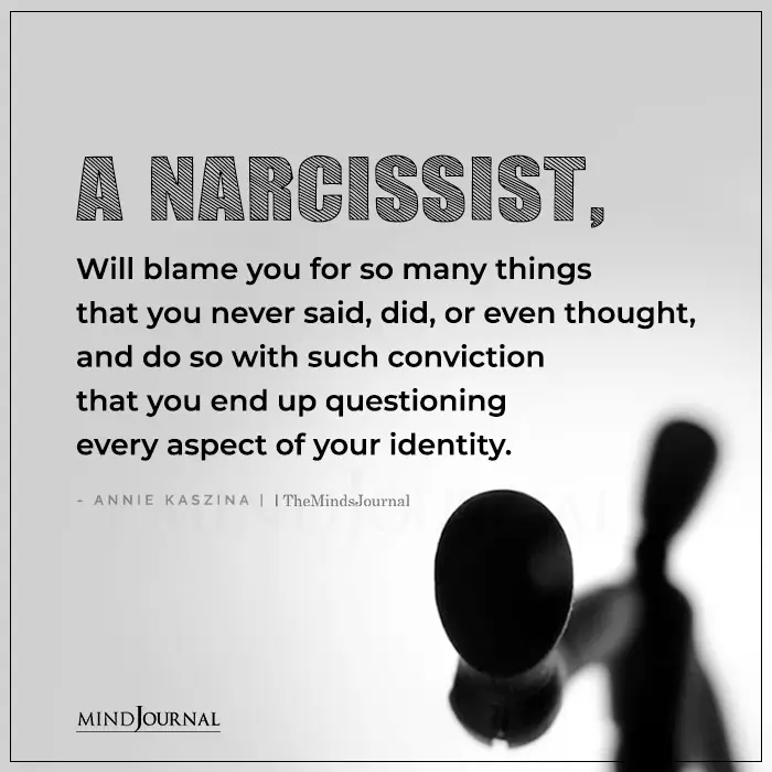 A Narcissist Will Blame You For So Many Things