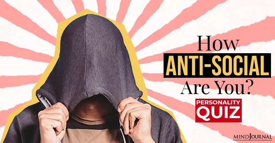 How Anti-Social Are You? Personality QUIZ