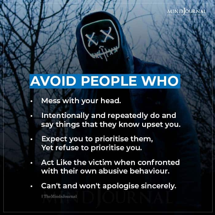 Avoid People Who Mess With Your Head