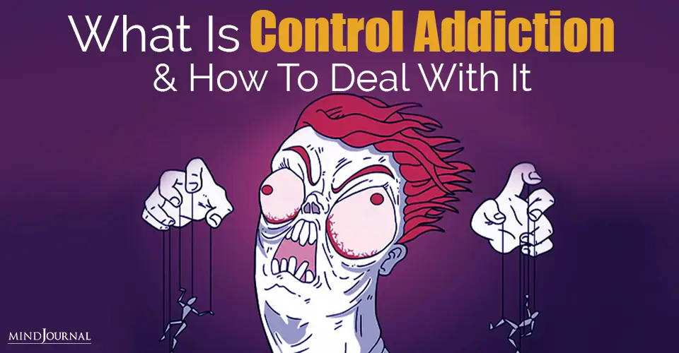 What Is Control Addiction and How To Deal With It