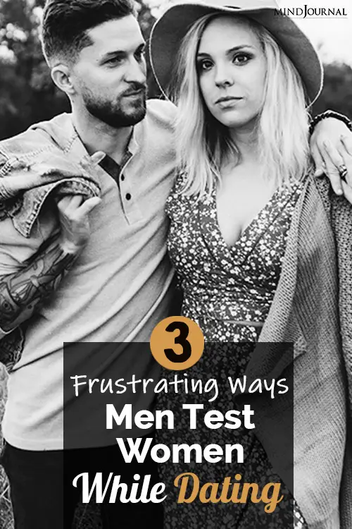 Frustrating-Ways-Men-Test-Women-While-Dating-pin