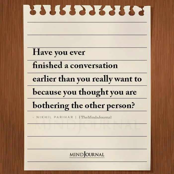 Have You Ever Finished A Conversation