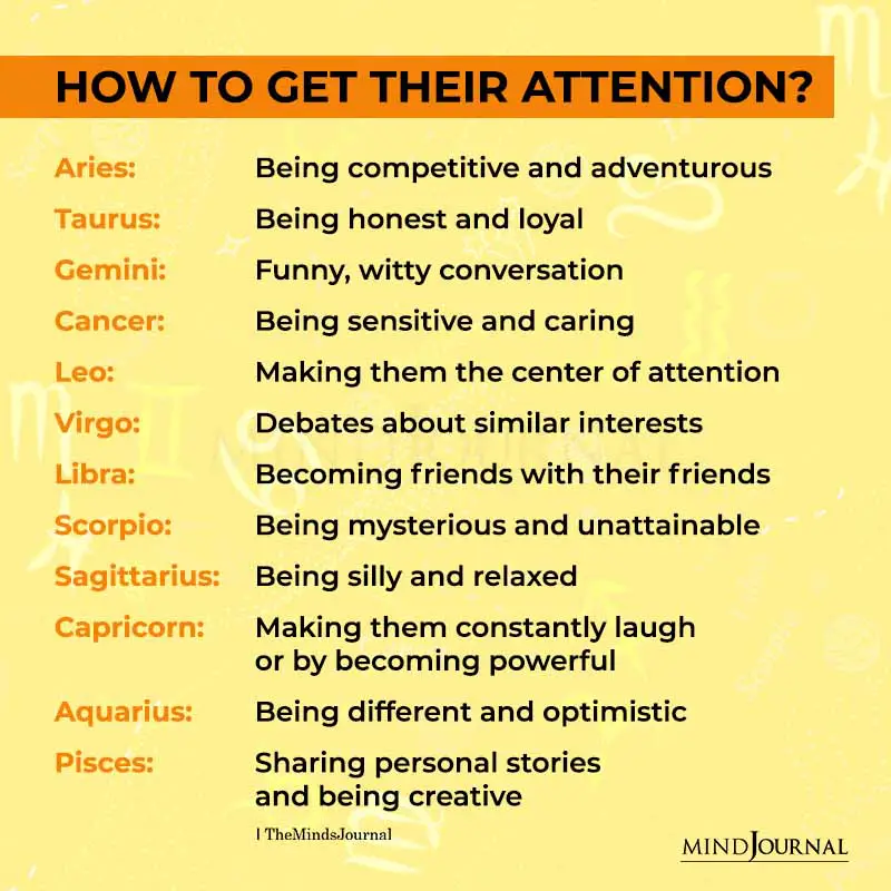How To Get The Zodiac Signs Attention