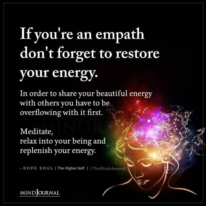 If You Are An Empath Dont Forget To Restore Your Energy