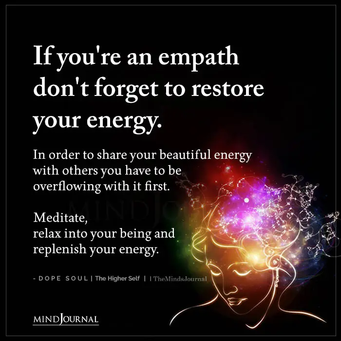 If You Are An Empath Don’t Forget To Restore Your Energy