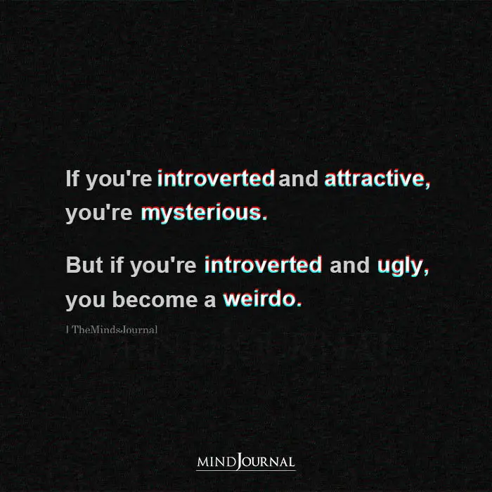 If Youre Introverted And Attractive