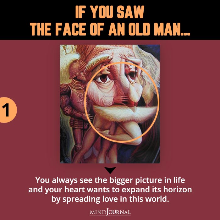 If you saw the face of an old man